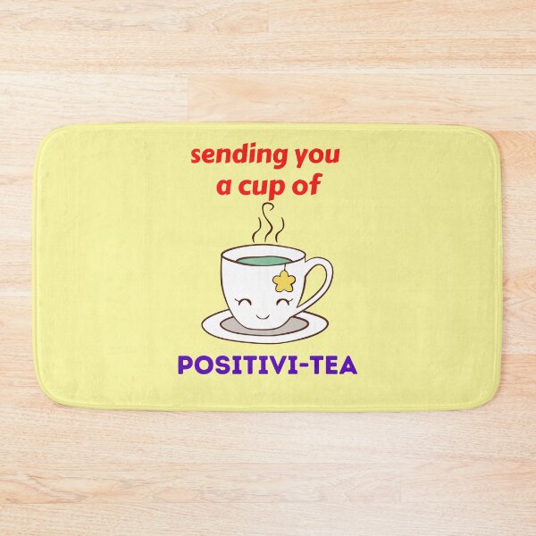 Item preview,  Sending You A Cup Of Positivi-Tea designed and sold by BhavyaBathla.