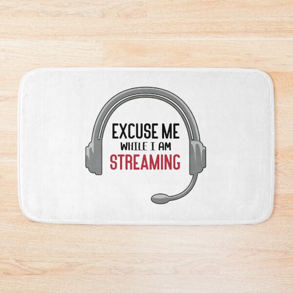 Item preview, Excuse Me While I am streaming designed and sold by Mriganka Gogoi.