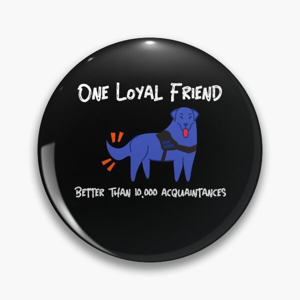 Item preview, Loyal Dog: Best Friend designed and sold by Byrd Baggett.
