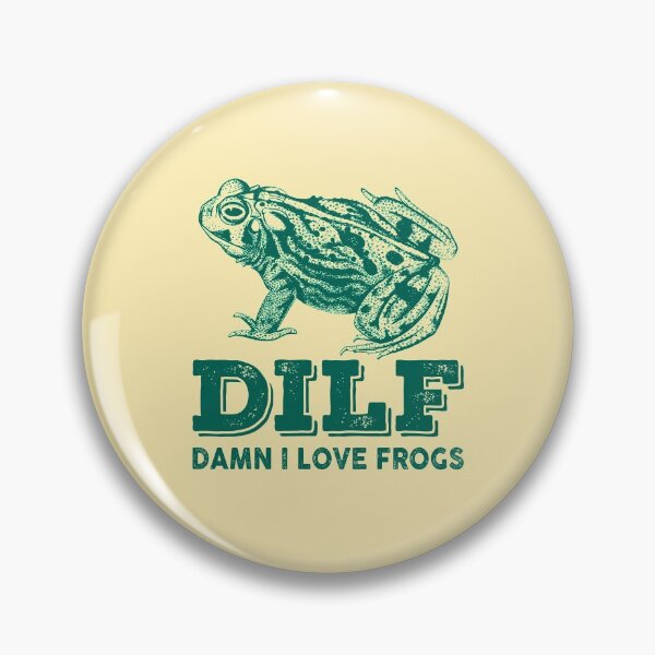 Item preview, DILF Damn I Love Frogs designed and sold by EvengoDesign89.