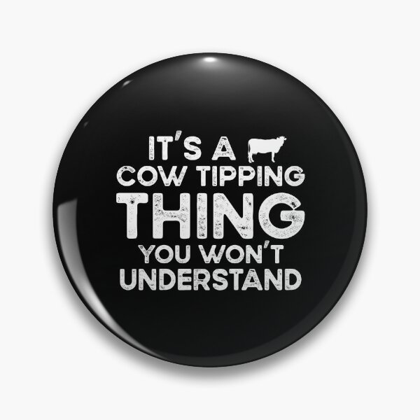 Item preview, It's a Cow Tipping Thing You Won't understand designed and sold by Mriganka Gogoi.