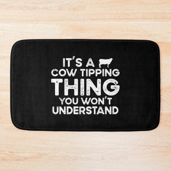 Item preview, It's a Cow Tipping Thing You Won't understand designed and sold by Mriganka Gogoi.