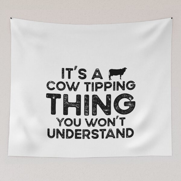 Item preview, It's a Cow Tipping Thing You Won't understand designed and sold by Mriganka Gogoi.