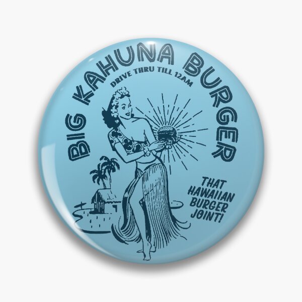 Item preview, Big Kahuna Burger designed and sold by pufahl.
