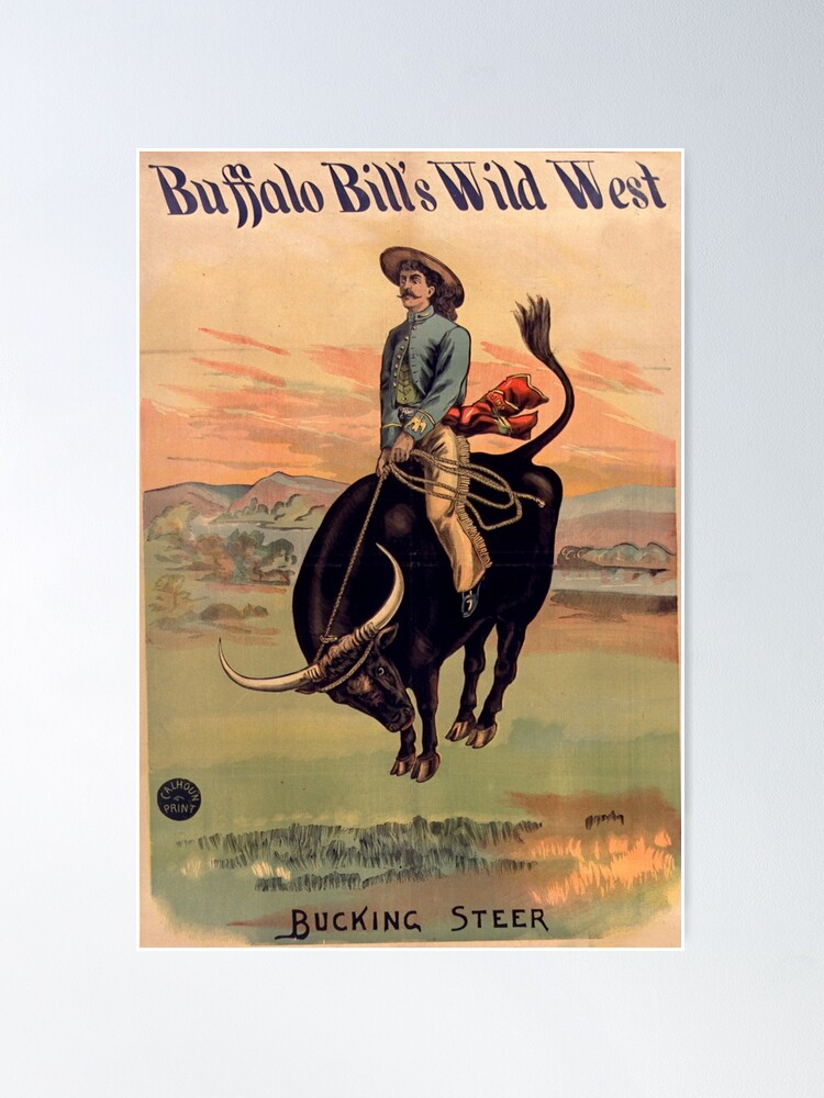 Buffalo Bill's Wild West Show Poster, Bucking Steer' Prints