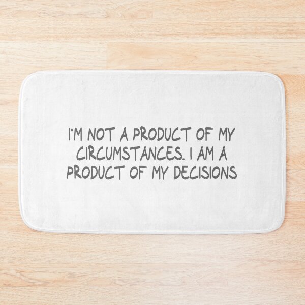 Item preview, I'm not a product of my circumstances. I am a product of my decisions designed and sold by CalvinMade.