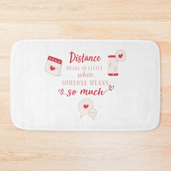 Item preview, Distance means so little when someone means so much - long distance relationship designed and sold by AstroShop1.