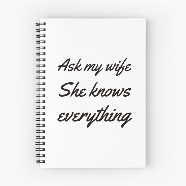 Item preview, Ask my wife she knows everything- Funny husband designed and sold by MNSDesignHub.