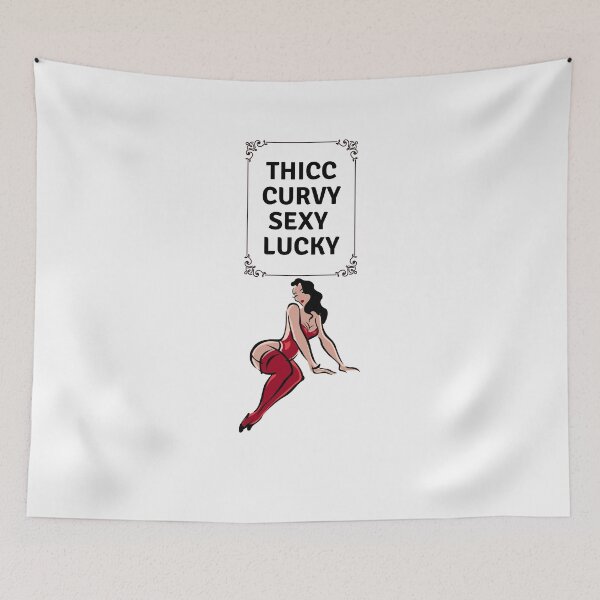 Item preview, Thicc Curvy Sexy Lucky designed and sold by SweetEnjoyable.