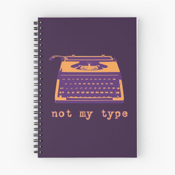 Item preview, Not My Type designed and sold by OutOfNowhere.