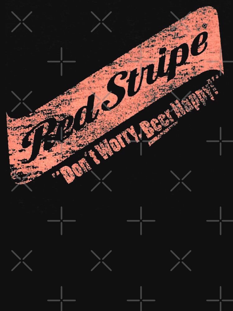 Mach dir keine Sorgen Red Stripe Bier Happy von MrHippy