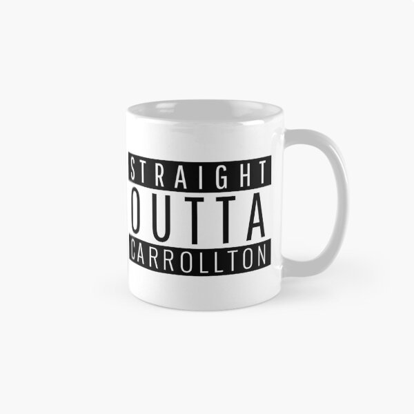 Item preview, Straight Outta Carrollton  designed and sold by Teelogic.