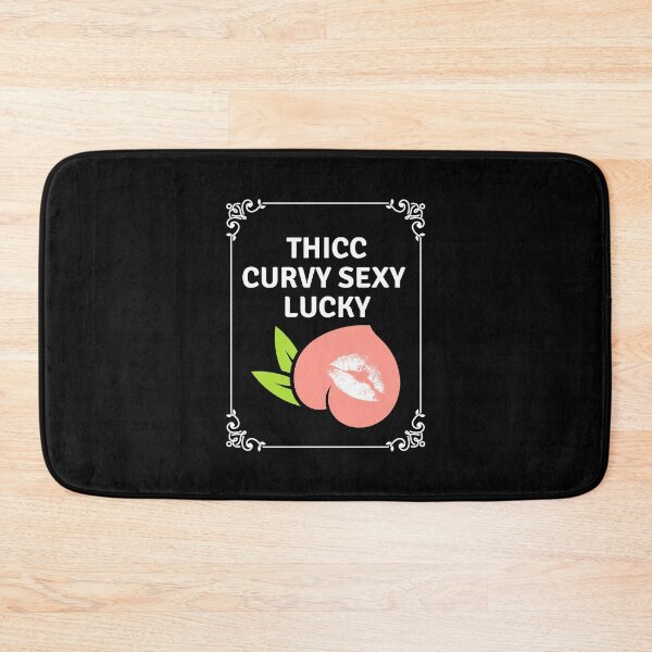 Item preview, Thicc Curvy Sexy Lucky 15 designed and sold by SweetEnjoyable.