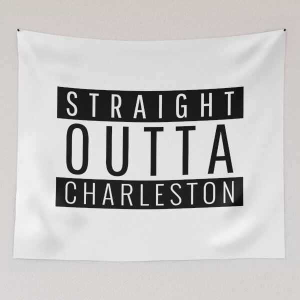 Item preview, Straight Outta Charleston  designed and sold by Teelogic.
