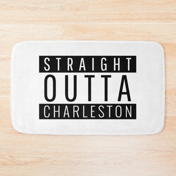 Item preview, Straight Outta Charleston  designed and sold by Teelogic.
