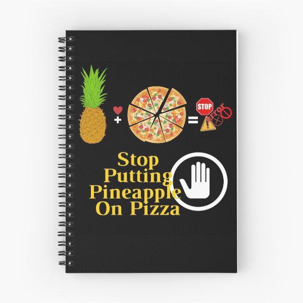 Item preview, Stop Putting Pineapple  On Pizza designed and sold by Bellysa.