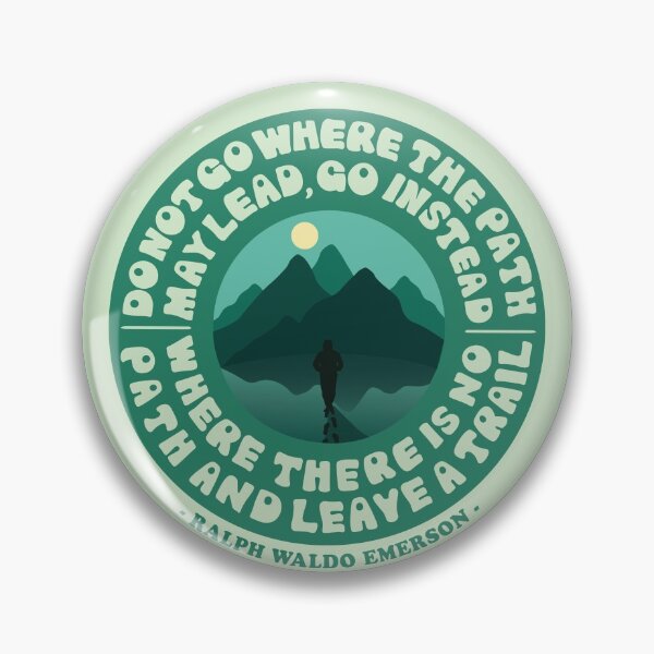 Item preview, Do not go where the path may lead quote (green) designed and sold by NVINY.