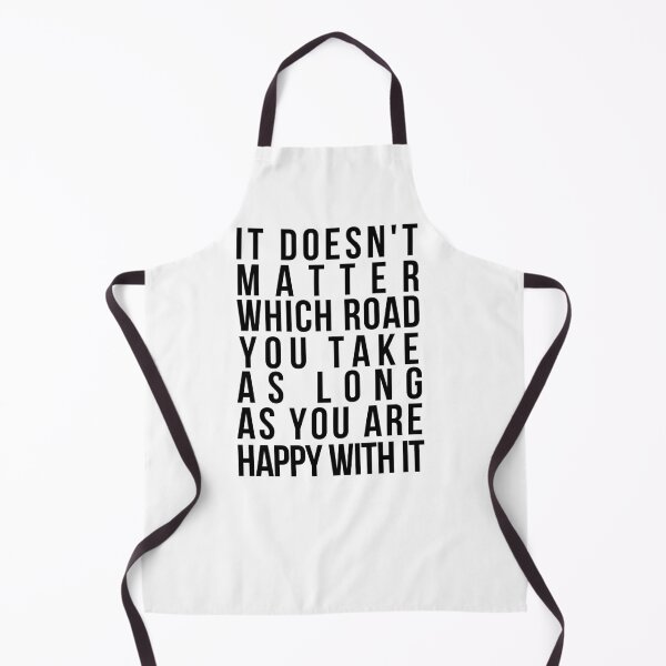 Item preview, Words are Powerful-It Doesn't Matter Which Road You Take As Long As You Are Happy With It designed and sold by DiensDesign.