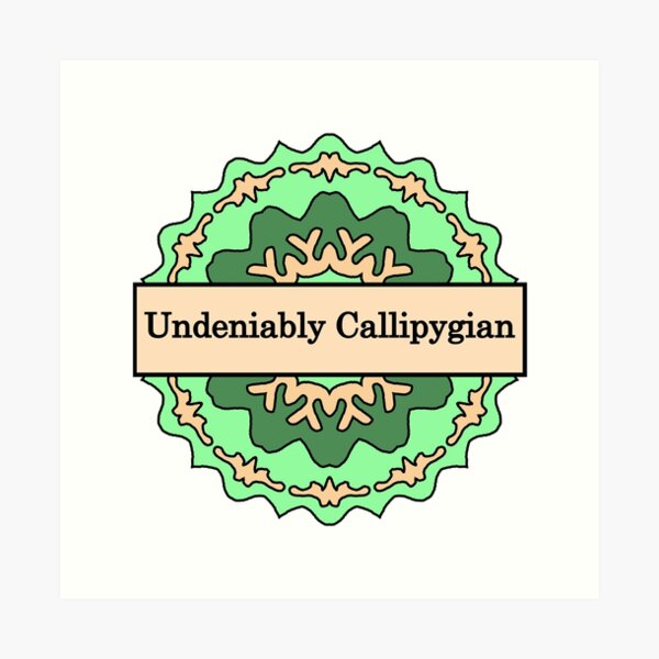 Callipygian Definition Print 