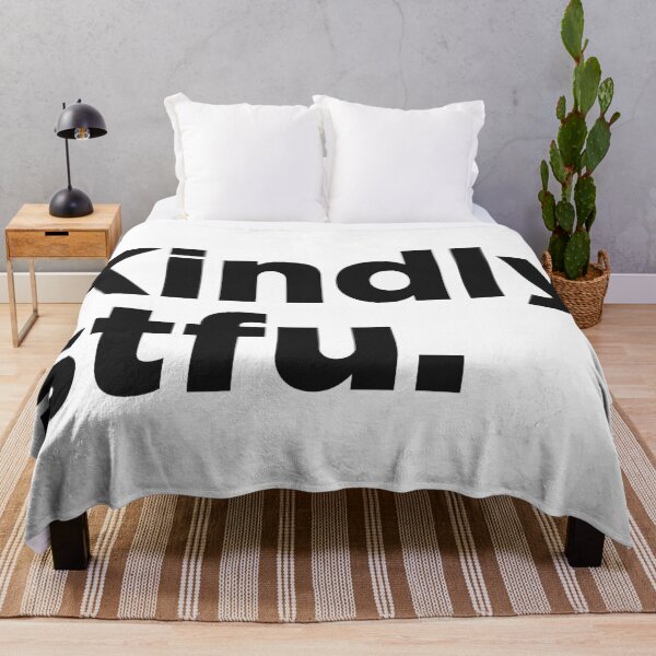 Item preview, Kindly STFU. designed and sold by Memefy.