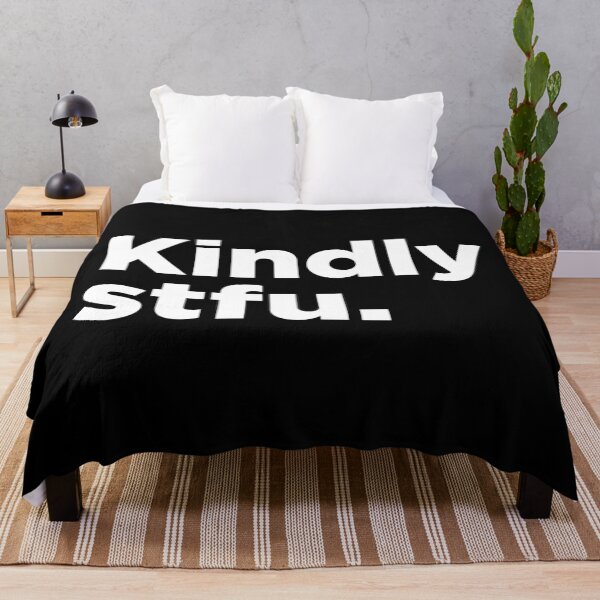 Item preview, Kindly STFU 2 designed and sold by Memefy.