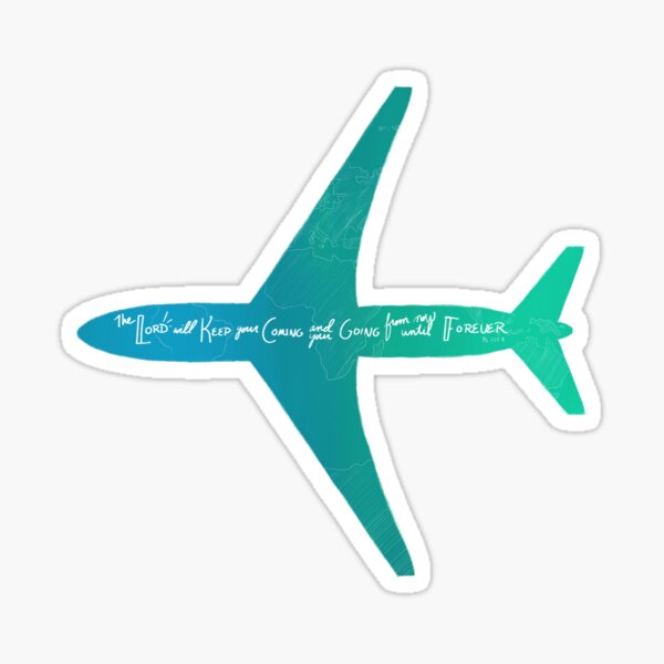 Psalm 121:8 Airplane (Turquoise) Sticker
