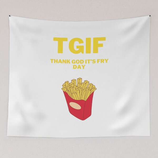 Item preview, TGIF Thank God it's Fry day designed and sold by 2Cheesy4U.