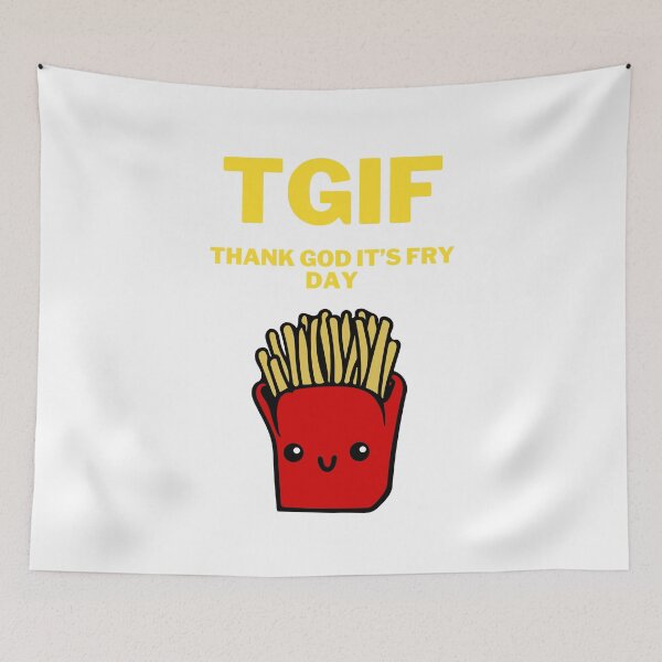 Item preview, TGIF Thank God it's Fry day designed and sold by 2Cheesy4U.