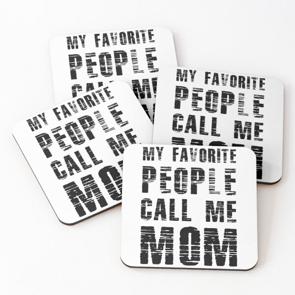 Item preview, My Favorite People Call Me Mom designed and sold by Tchevu.