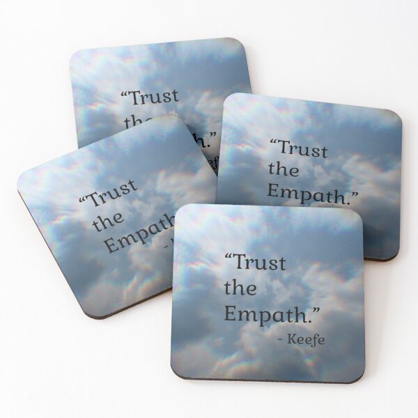 Item preview, Trust the Empath - Kotlc Quote designed and sold by NakitoDesigns.