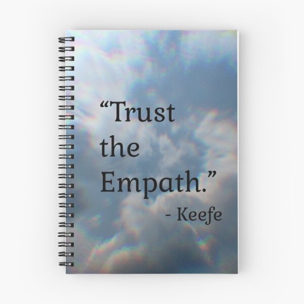 Item preview, Trust the Empath - Kotlc Quote designed and sold by NakitoDesigns.