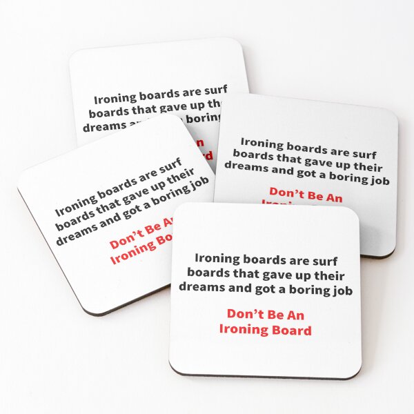 Item preview, Don't Be An Ironing Board designed and sold by MrsPeterson2021.