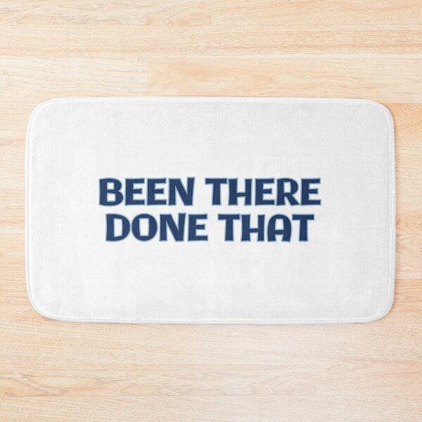 Item preview, Been There Done That designed and sold by BoldNFresh.
