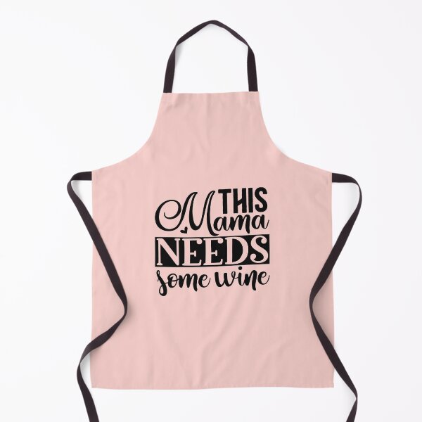 Item preview, This Mama Needs Some Wine- A Quote for a lovely mother designed and sold by Dionisio2020.