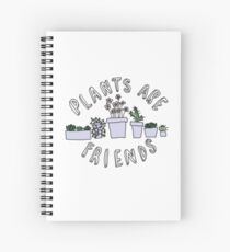 Plants are Friends Spiral Notebook