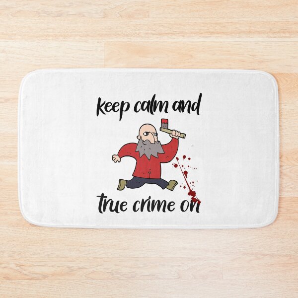 Item preview, Keep Calm And True Crime On, True Crime Junkie designed and sold by SportyDogShop.