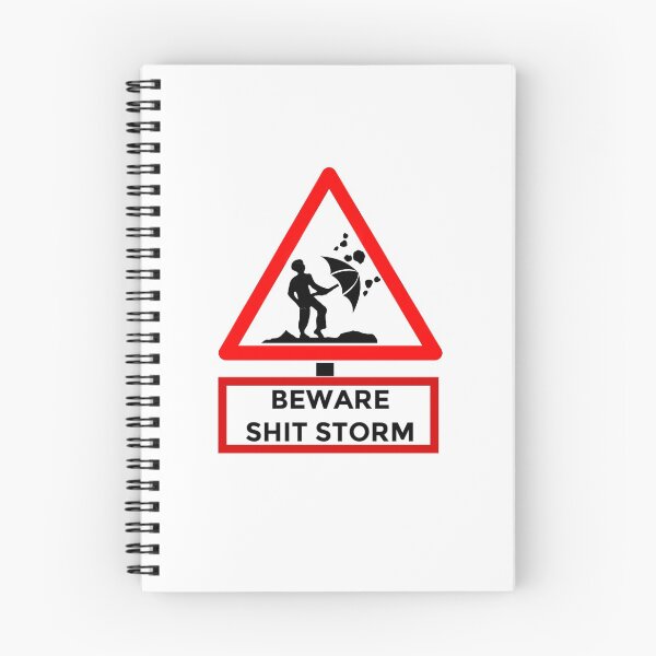 Item preview, Beware Shit Storm coming your way, Road Sign  designed and sold by enigma3a.