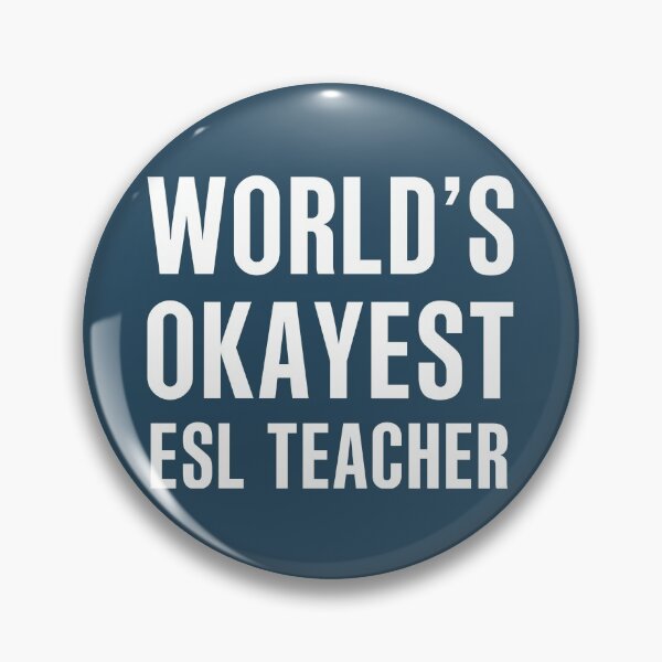 Item preview, World's Okayest ESL Teacher designed and sold by CeciLop.