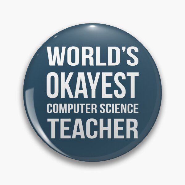 Item preview, Worlds Okayest Computer Science Teacher designed and sold by CeciLop.