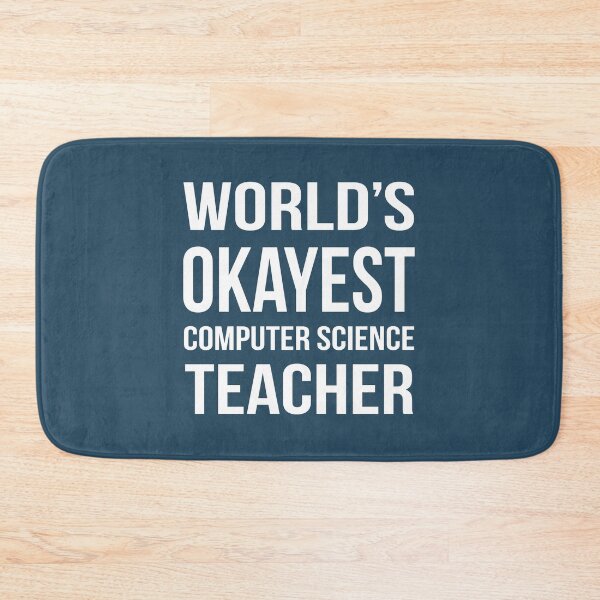 Item preview, Worlds Okayest Computer Science Teacher designed and sold by CeciLop.