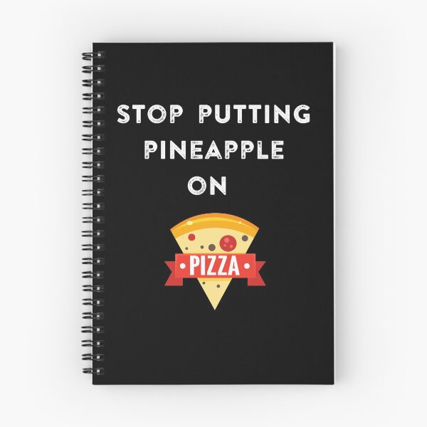 Item preview, Stop putting pineapple on pizza designed and sold by Cattigal.