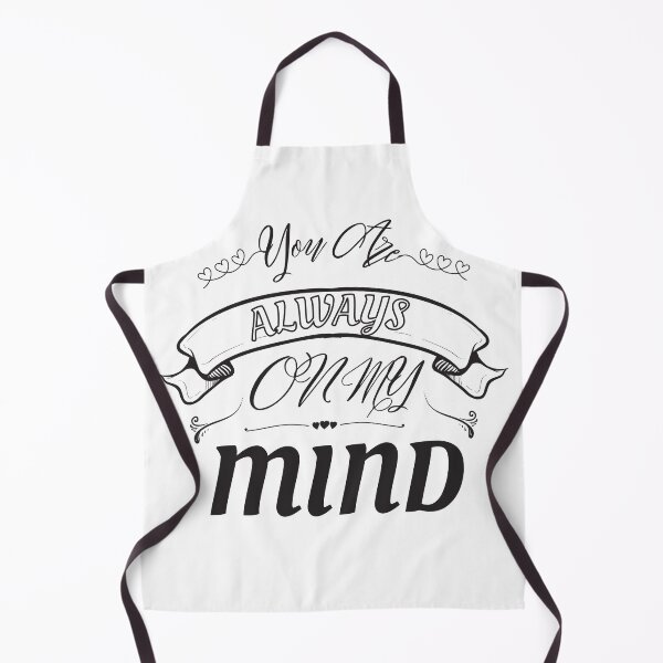Item preview, You Are Always On My Mind designed and sold by WordArtDesign.
