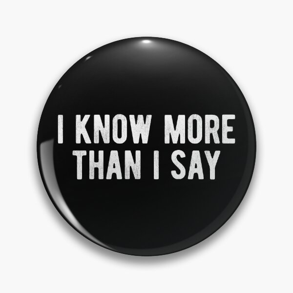 Item preview, I Know More Than I Say Introvert designed and sold by MariosNydras.