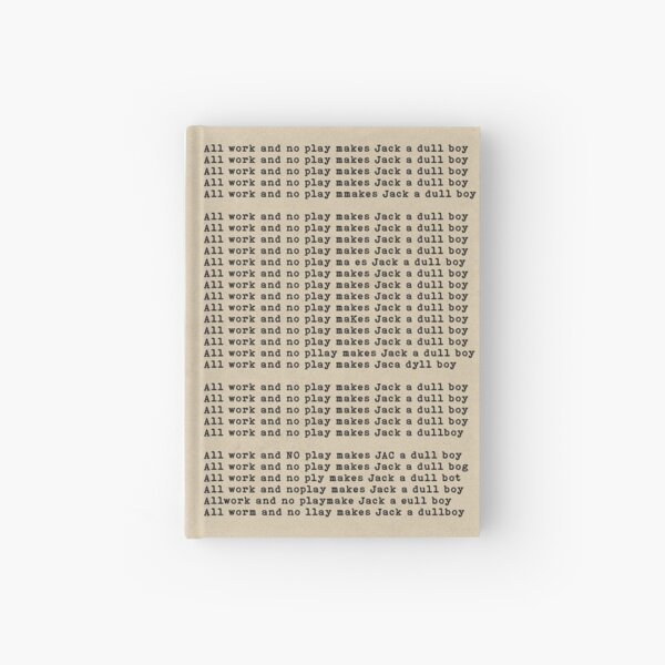 Item preview, All Work And No Play...  designed and sold by IconicFinds.