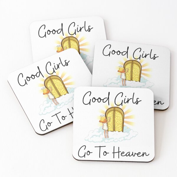 Item preview, Good Girls Go To Heaven designed and sold by SenGift.