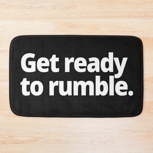 Item preview, Get ready to rumble. designed and sold by WittyChest.