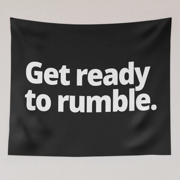 Item preview, Get ready to rumble. designed and sold by WittyChest.