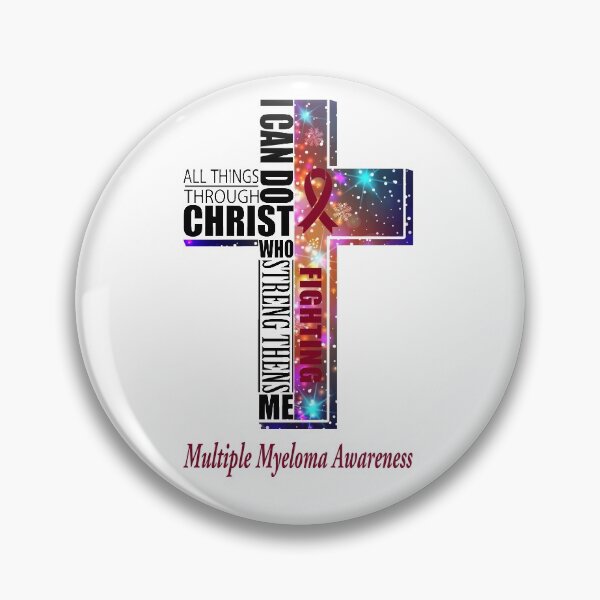 Item preview, I Can Do All Things Through Christ Multiple Myeloma Awareness designed and sold by Brad-FI.