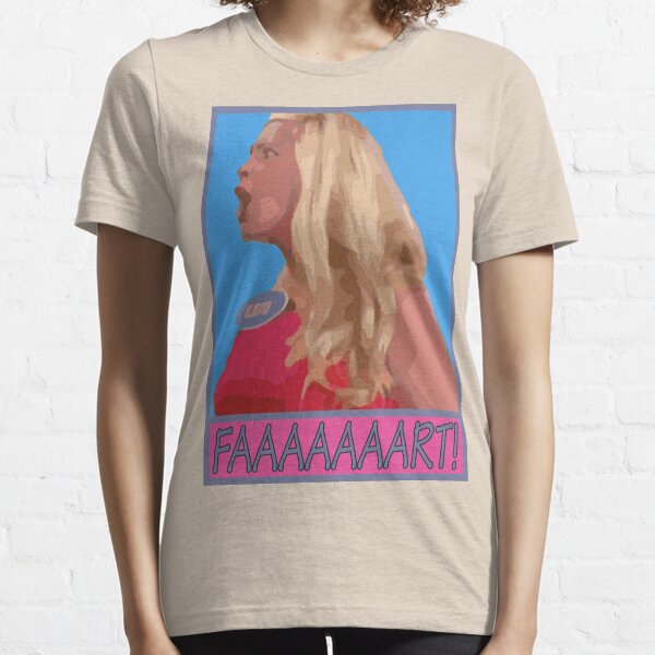 "Faaaaaaart!" Essential T-Shirt