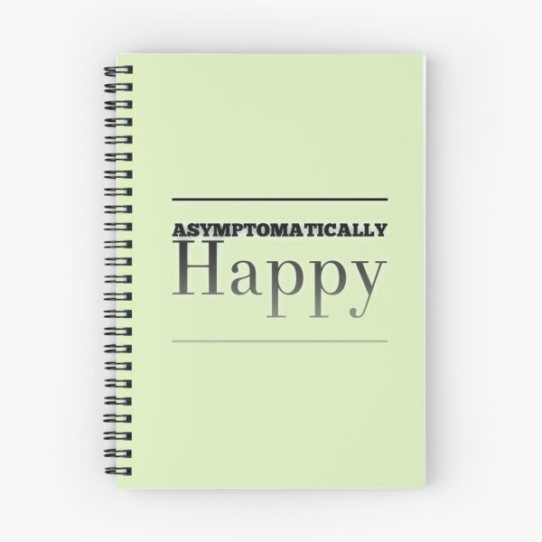 Item preview, Asymptomatically Happy designed and sold by Dead-Moroz.
